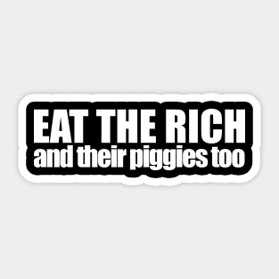 Eat The Rich, White Sticker